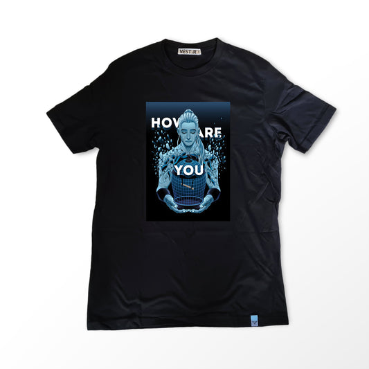 HOW ARE YOU T-SHIRT